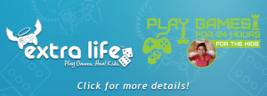 Extra Life, Play Games for 24 Hours for the kids. Click for more details!