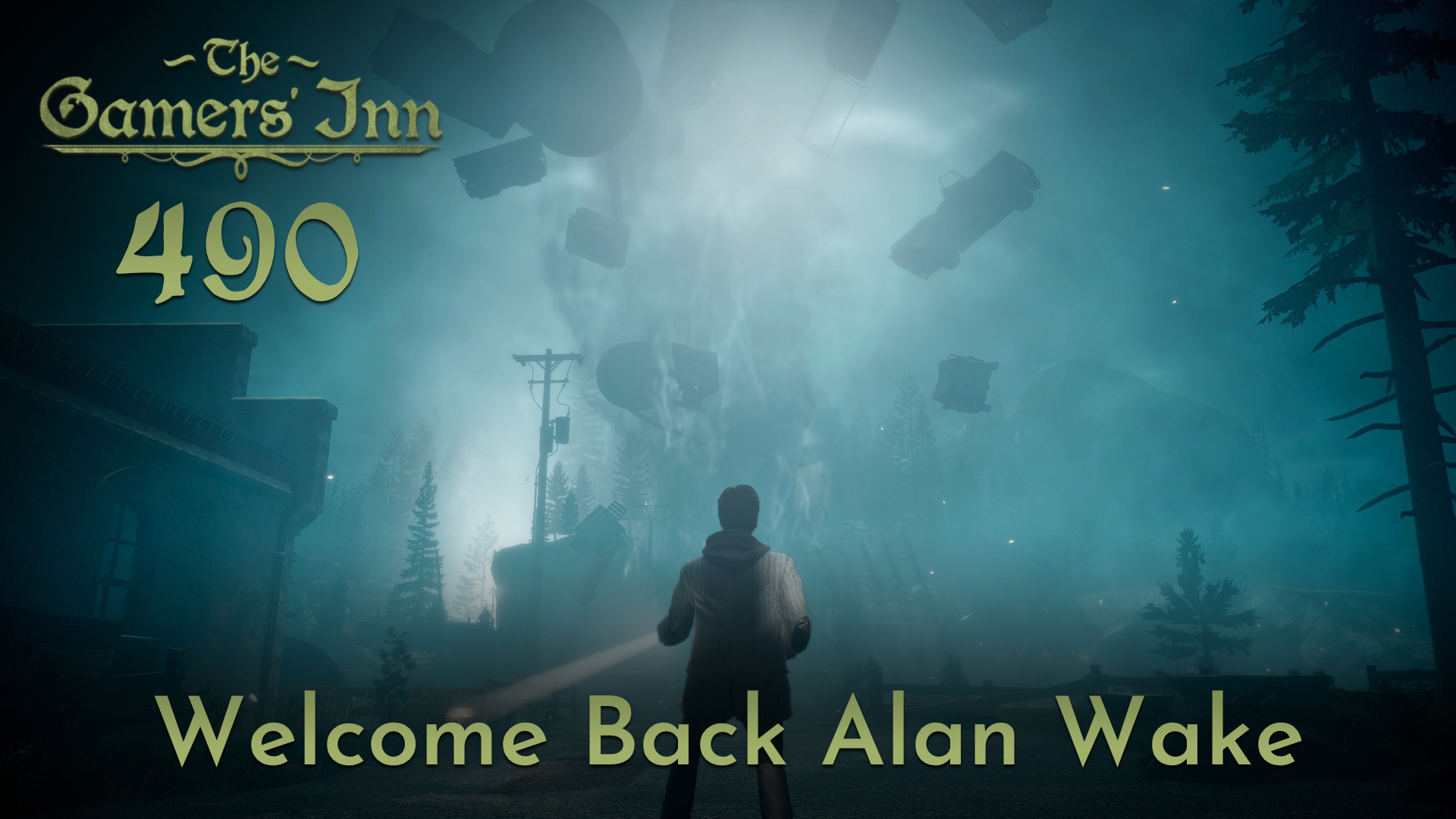 TGI 490 - Welcome Back Alan Wake