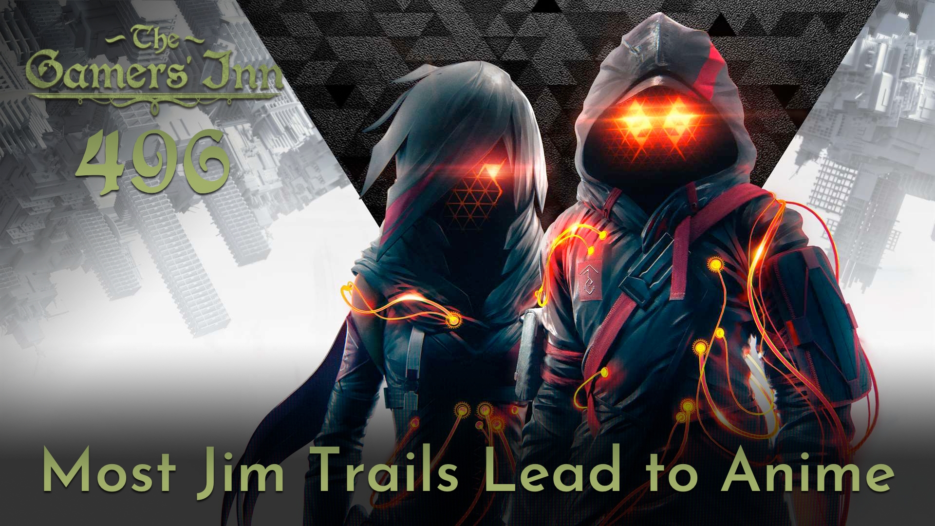 TGI 496 - Most Jim Trails Lead to Anime