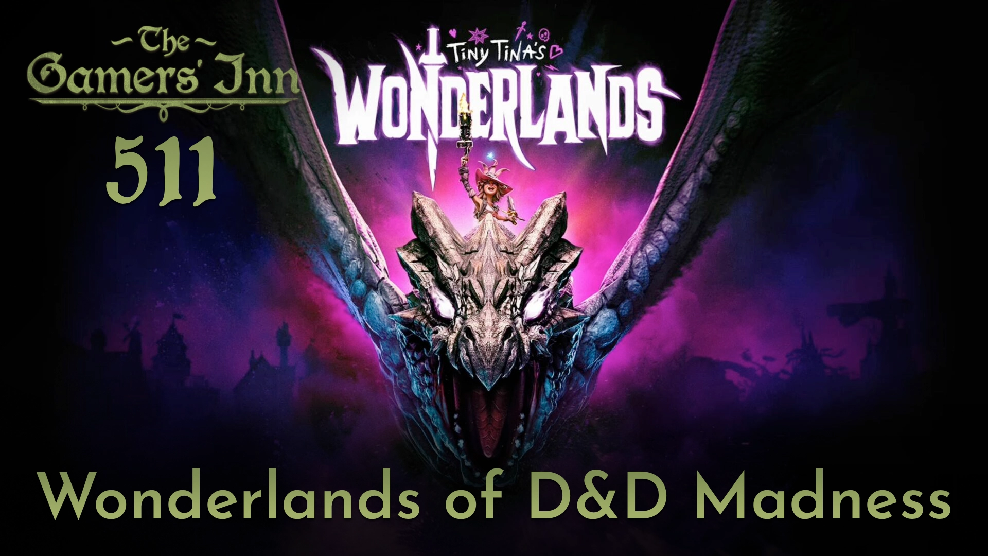TGI 511 - Wonderlands of D&D Madness