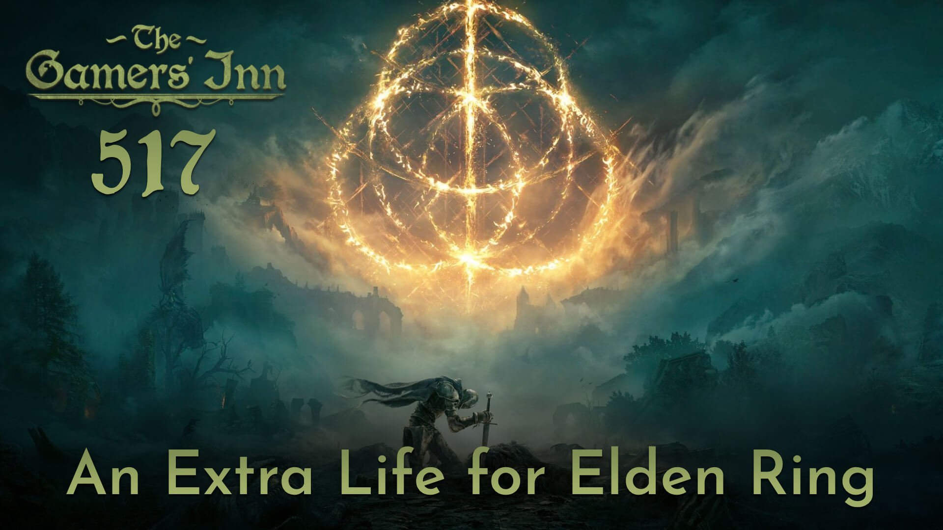 TGI 517 - An Extra Life for Elden Ring