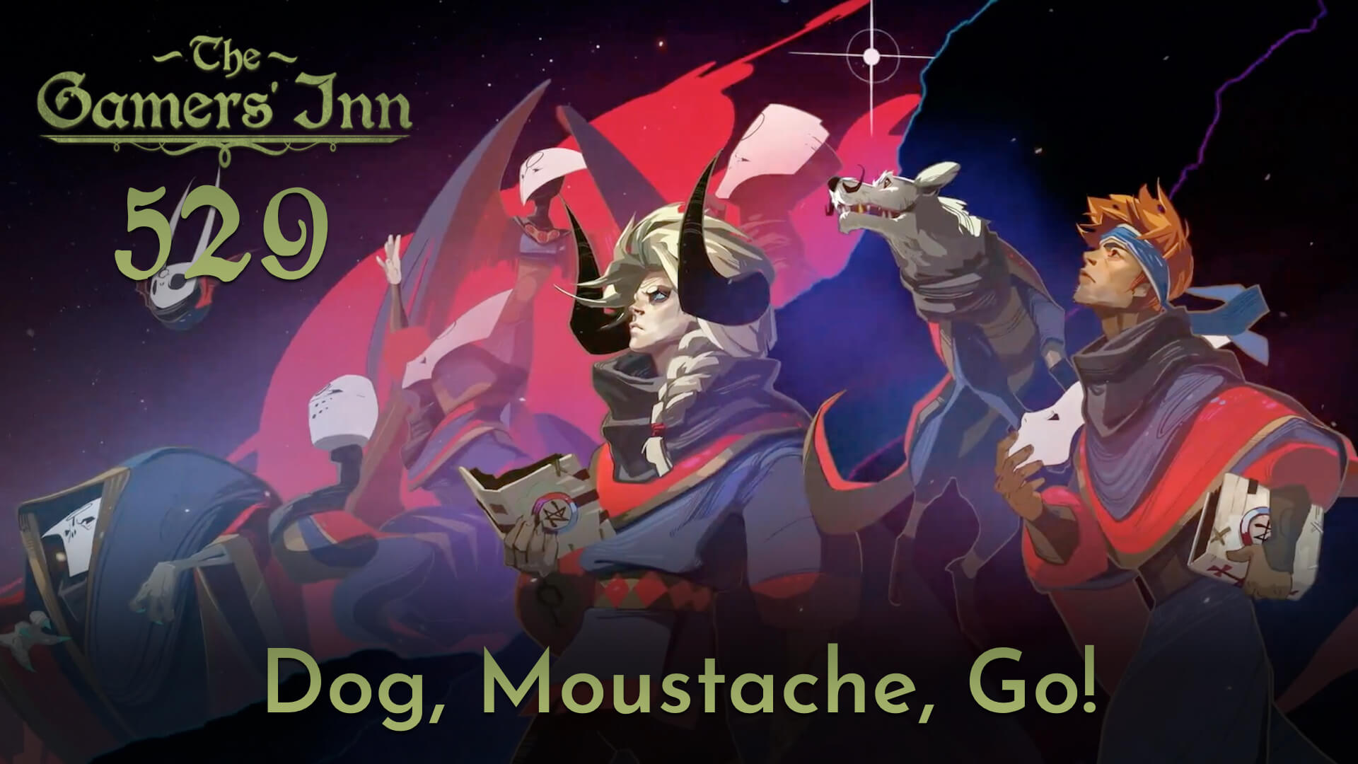 TGI 529 – Dog, Moustache, Go!