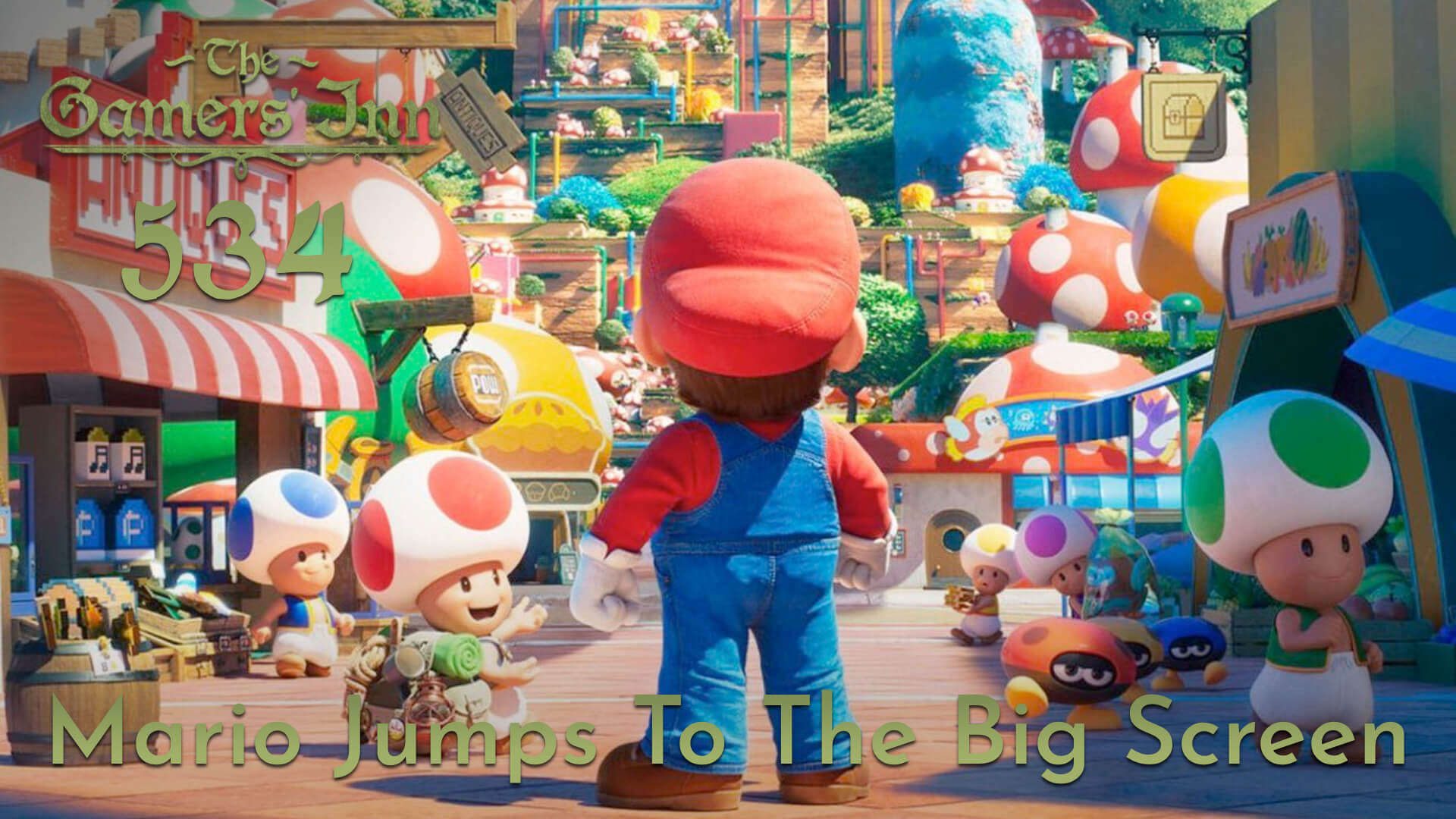 TGI 534 - Mario Jumps To The Big Screen