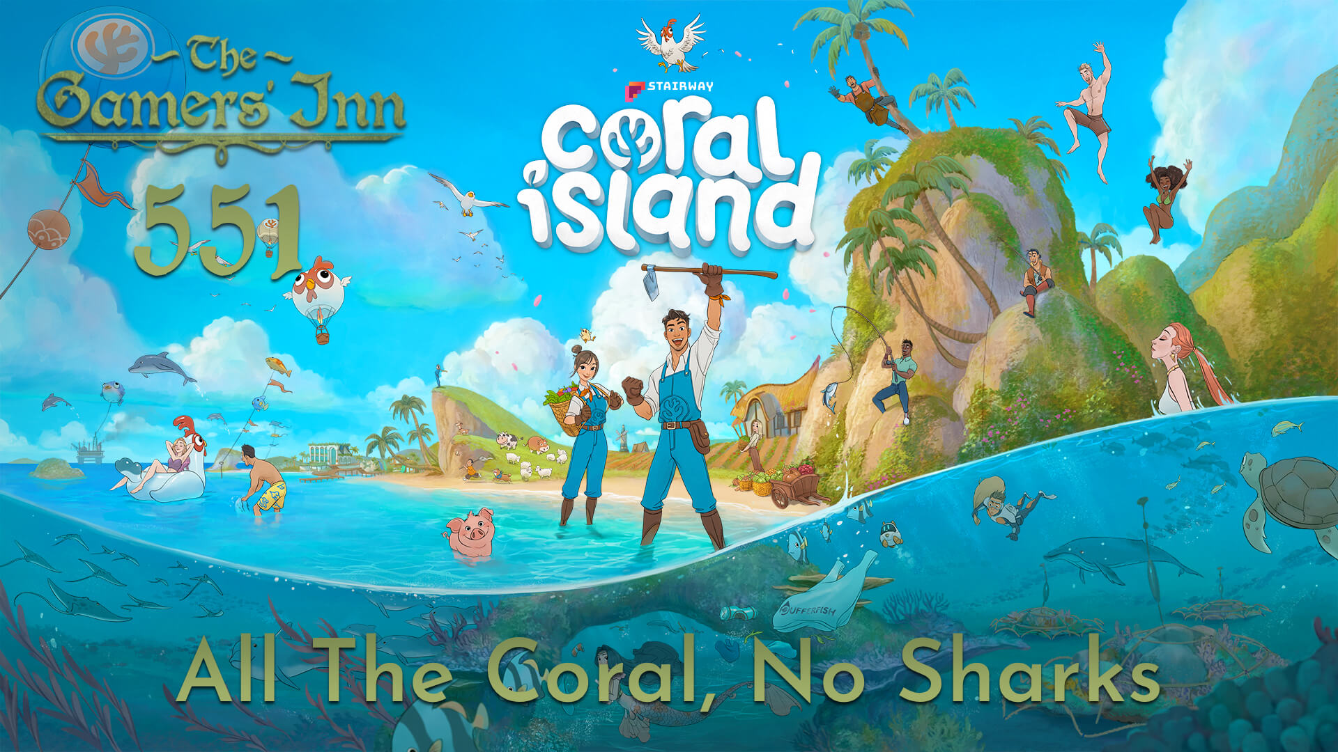 TGI 551 - All The Coral, No Sharks