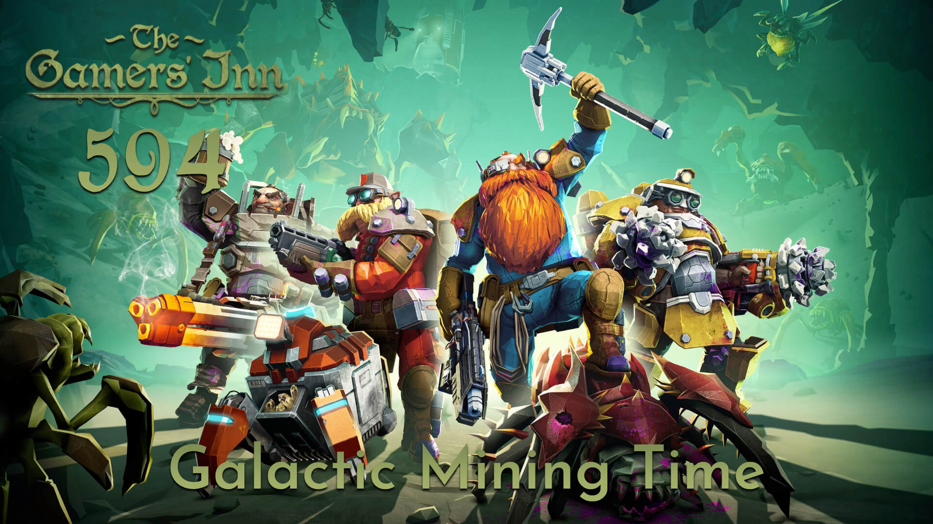 TGI 594 – Galactic Mining Time